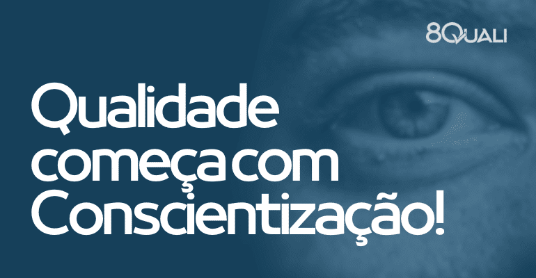 7.3 Conscientização da ISO 90012015 – Interpretação do item